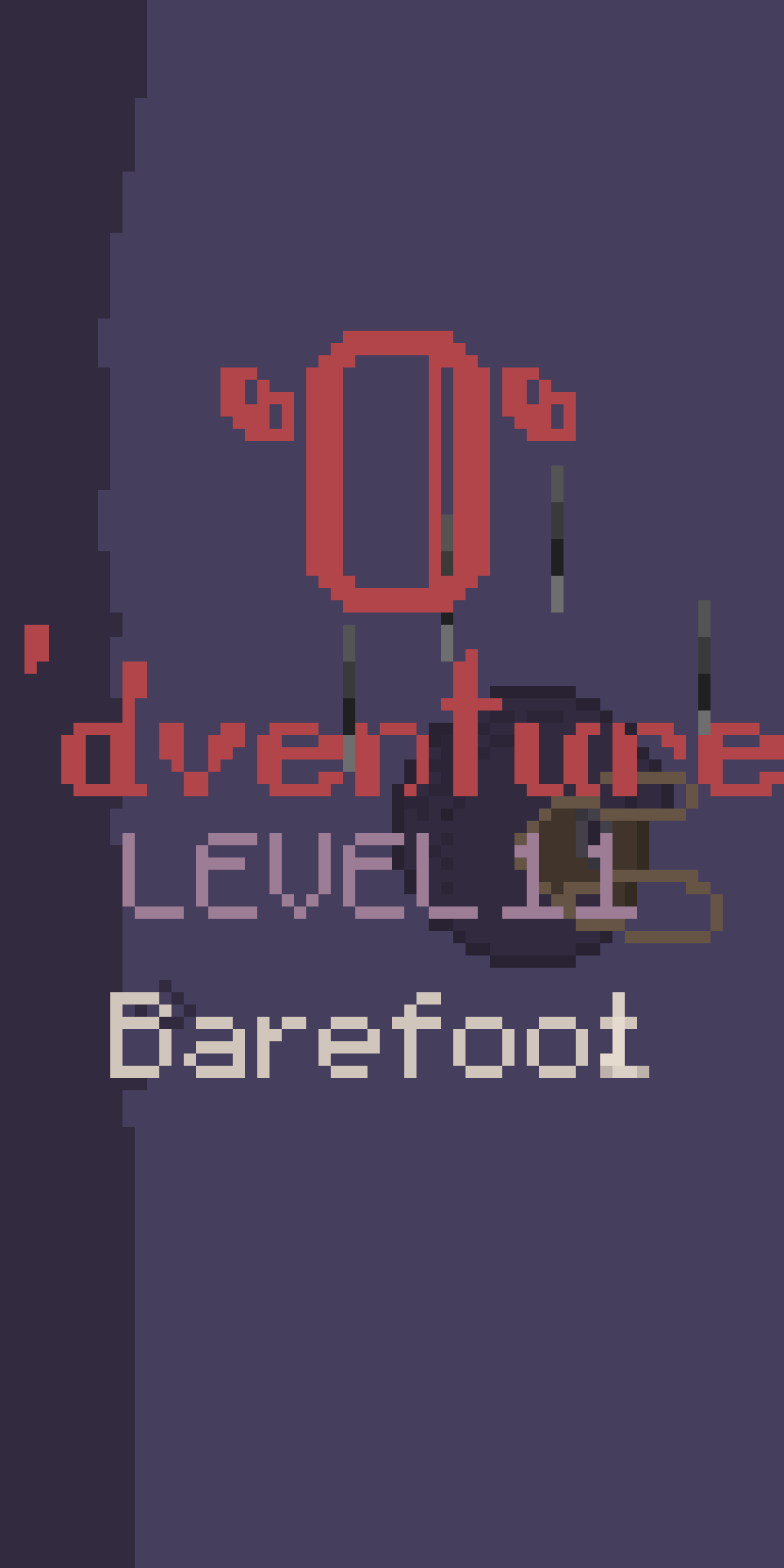 O’dventure, Level 11: Barefoot